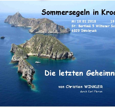 Crew Tirol & Vorarlberg - "Sommersegeln in Dalmatien die letzten Geheimnisse 2017" - Christian Winkler