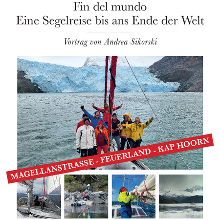 Crew SBG "Fin del mundo - Eine Segelreise bis ans Ende der Welt" - Clubabend am 12.12.2024