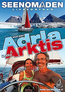 Meet the SEENOMADEN "von der ADRIA in die ARKTIS" am Samstag, 25.03.2017, 19:00 Uhr im AudiMax Wien